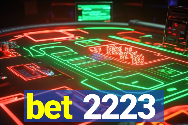 bet 2223